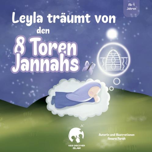 Leyla träumt von den 8 Toren Jannahs