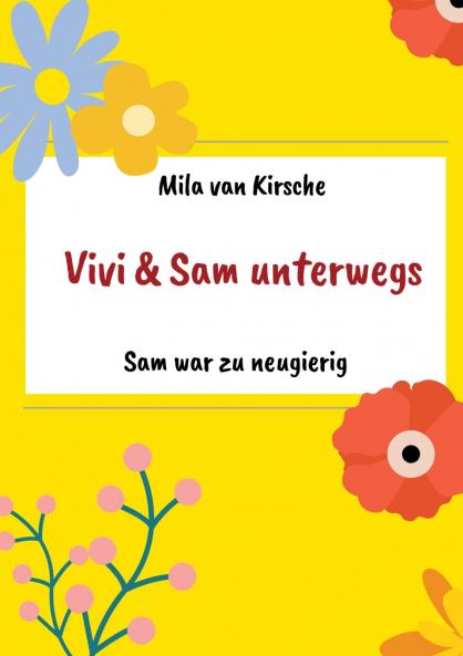Sam war zu neugierig