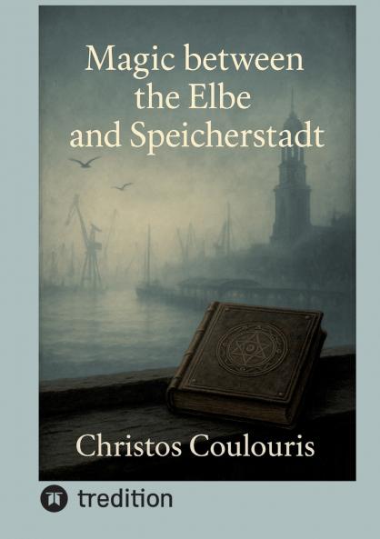 Magic between the Elbe and Speicherstadt