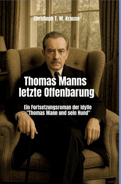 Thomas Manns letzte Offenbarung