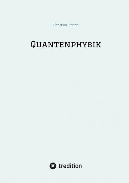 Quantenphysik