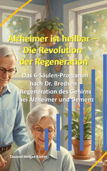 Alzheimer ist heilbar