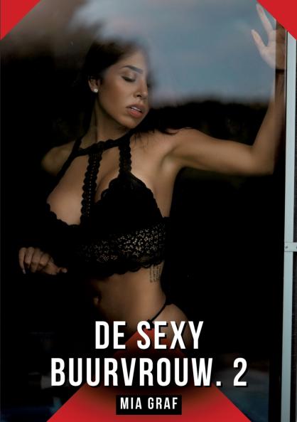 De Sexy Buurvrouw. 2