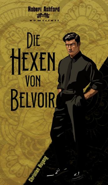 Die Hexen von Belvoir