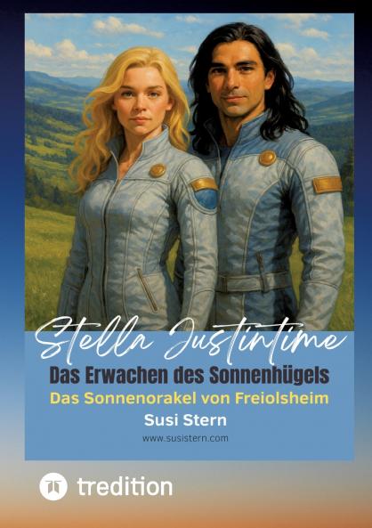 Stella Justintime - Das Geheimnis des Sonnenhügels