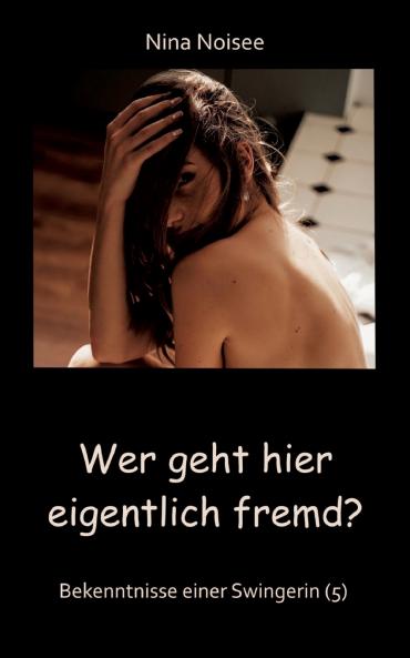 Wer geht hier eigentlich fremd?