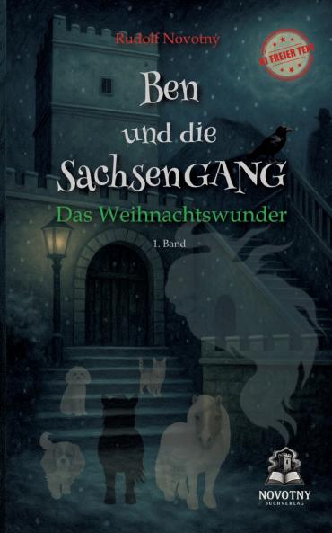 Ben und die SachsenGANG - Das Weihnachtswunder