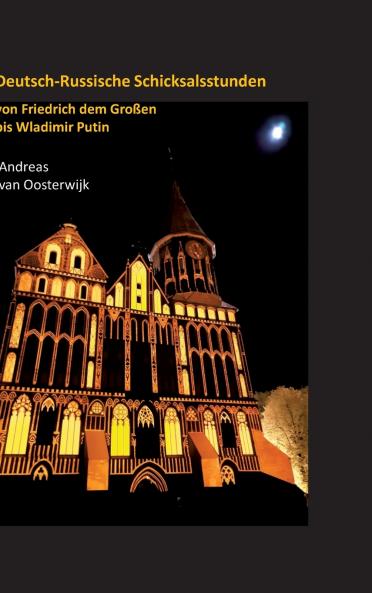 Deutsch-Russische Schicksalsstunden