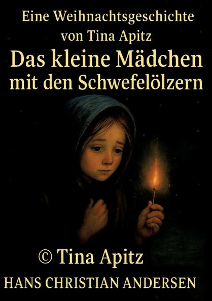 Das kleine Mädchen mit den Schwefelhölzern