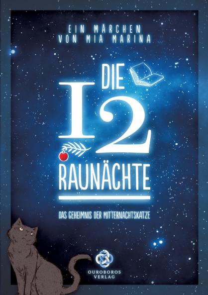 Die 12 Raunächte - ein Märchen