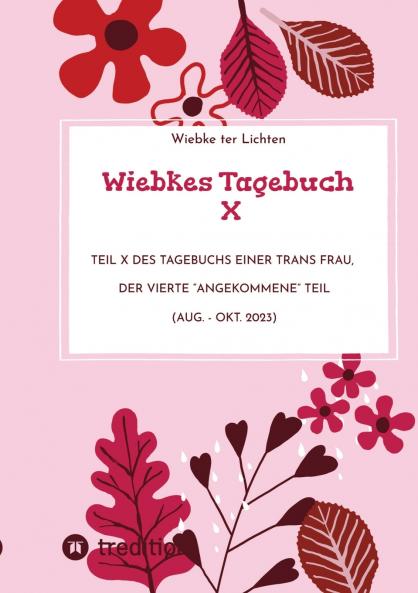 Wiebkes Tagebuch X