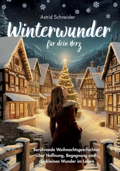 Winterwunder für dein Herz.