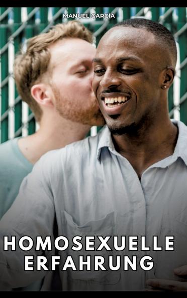 Homosexuelle Erfahrung
