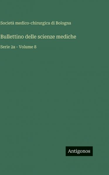 Bullettino delle scienze mediche