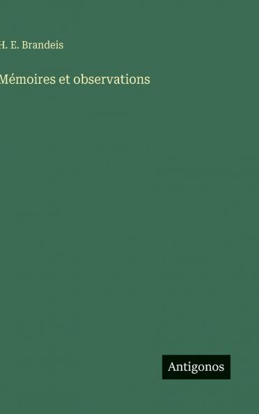 Mémoires et observations