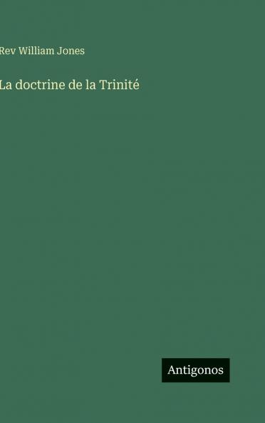 La doctrine de la Trinité