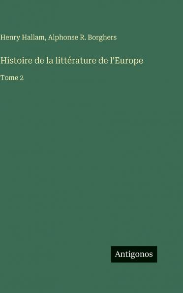 Histoire de la littérature de l'Europe