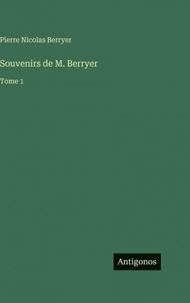 Souvenirs de M. Berryer