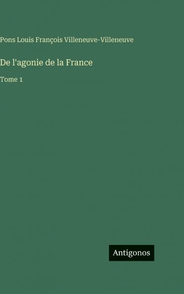 De l'agonie de la France