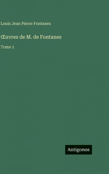 Œuvres de M. de Fontanes