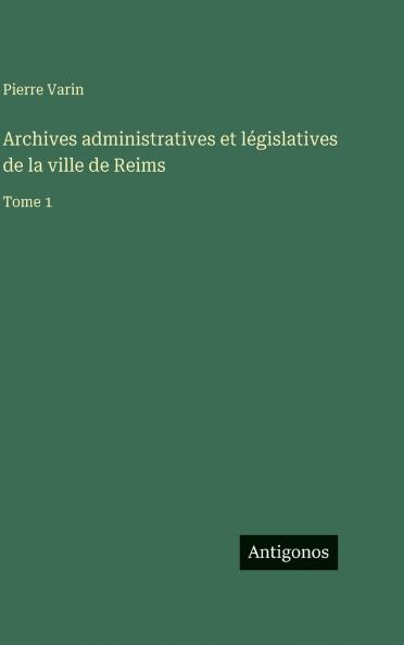 Archives administratives et législatives de la ville de Reims
