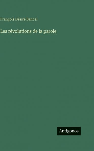 Les révolutions de la parole