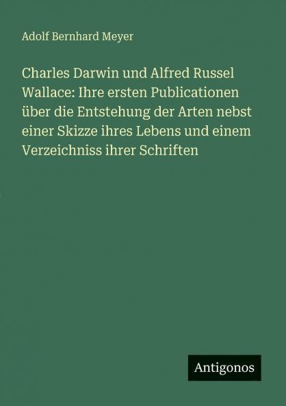 Charles Darwin und Alfred Russel Wallace