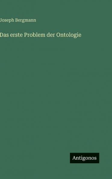 Das erste Problem der Ontologie