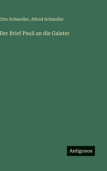 Der Brief Pauli an die Galater