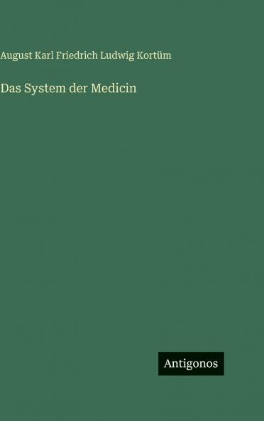 Das System der Medicin