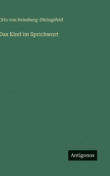 Das Kind im Sprichwort