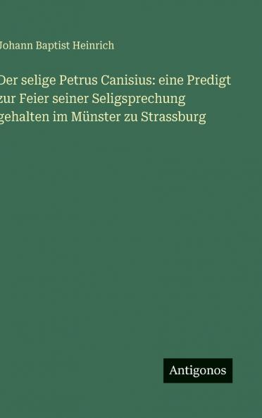 Der selige Petrus Canisius