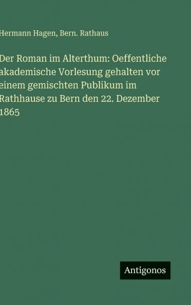 Der Roman im Alterthum