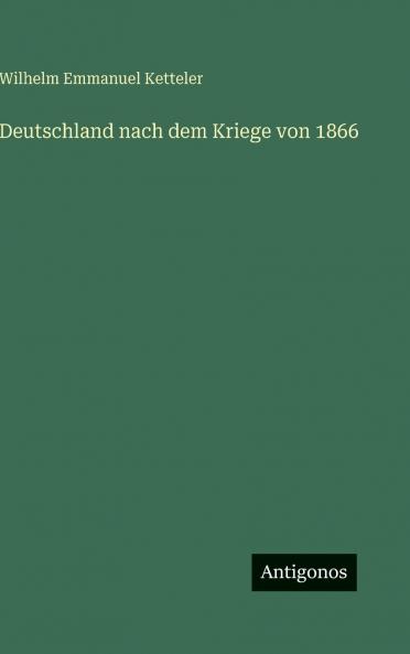 Deutschland nach dem Kriege von 1866