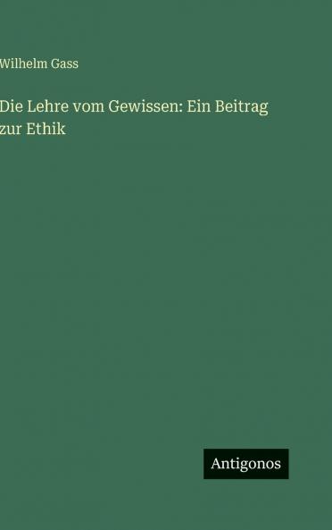 Die Lehre vom Gewissen