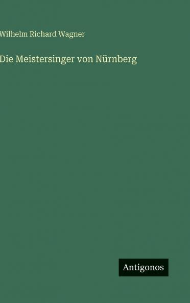 Die Meistersinger von Nürnberg