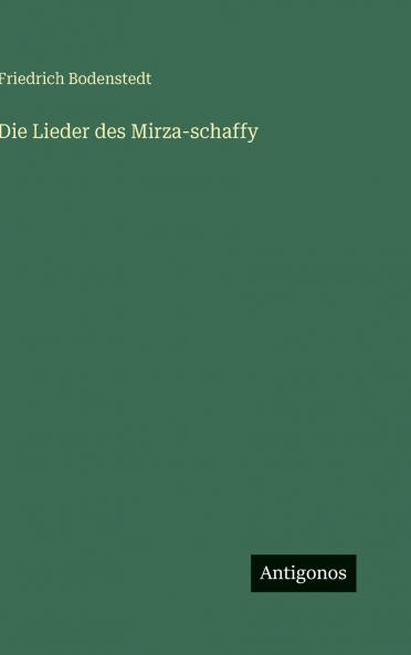 Die Lieder des Mirza-schaffy