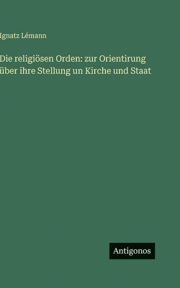 Die religiösen Orden