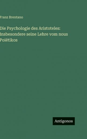 Die Psychologie des Aristoteles
