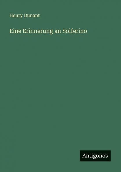 Eine Erinnerung an Solferino