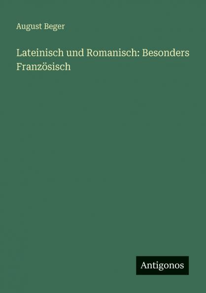 Lateinisch und Romanisch