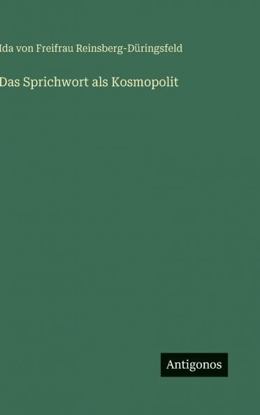 Das Sprichwort als Kosmopolit