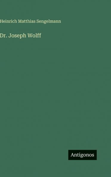 Dr. Joseph Wolff