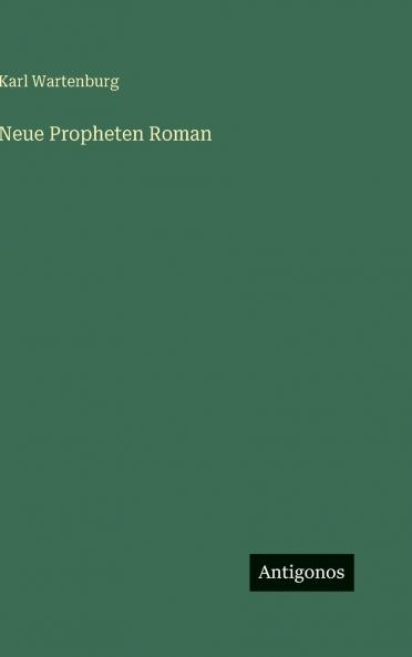 Neue Propheten Roman