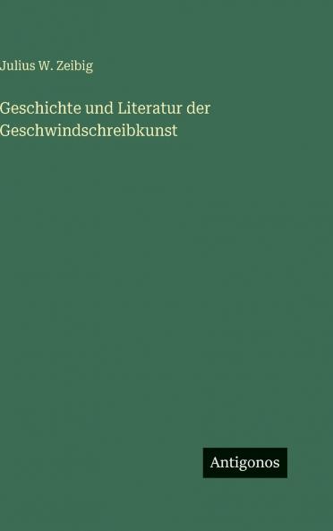 Geschichte und Literatur der Geschwindschreibkunst