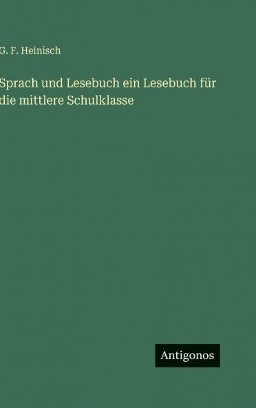 Sprach und Lesebuch ein Lesebuch für die mittlere Schulklasse