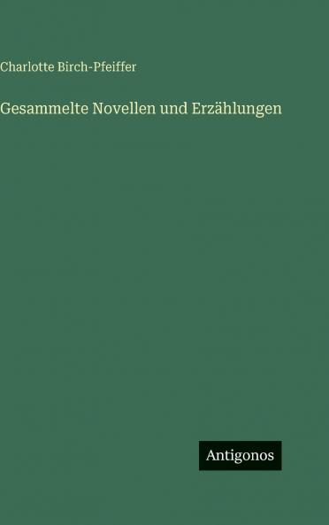 Gesammelte Novellen und Erzählungen