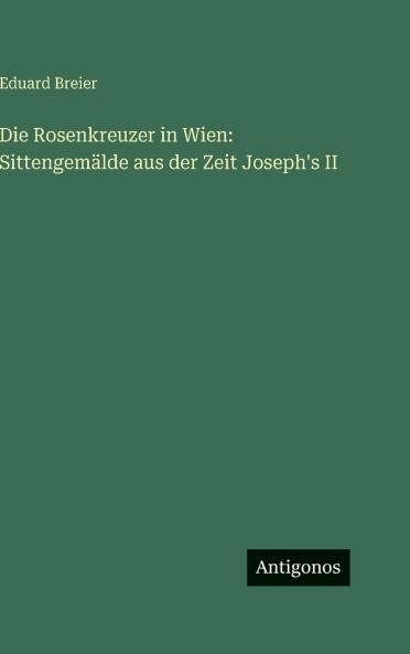 Die Rosenkreuzer in Wien