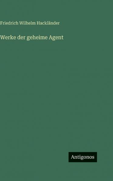 Werke der geheime Agent