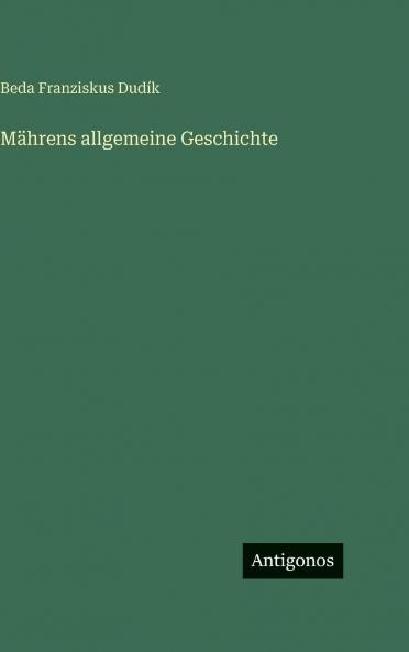 Mährens allgemeine Geschichte